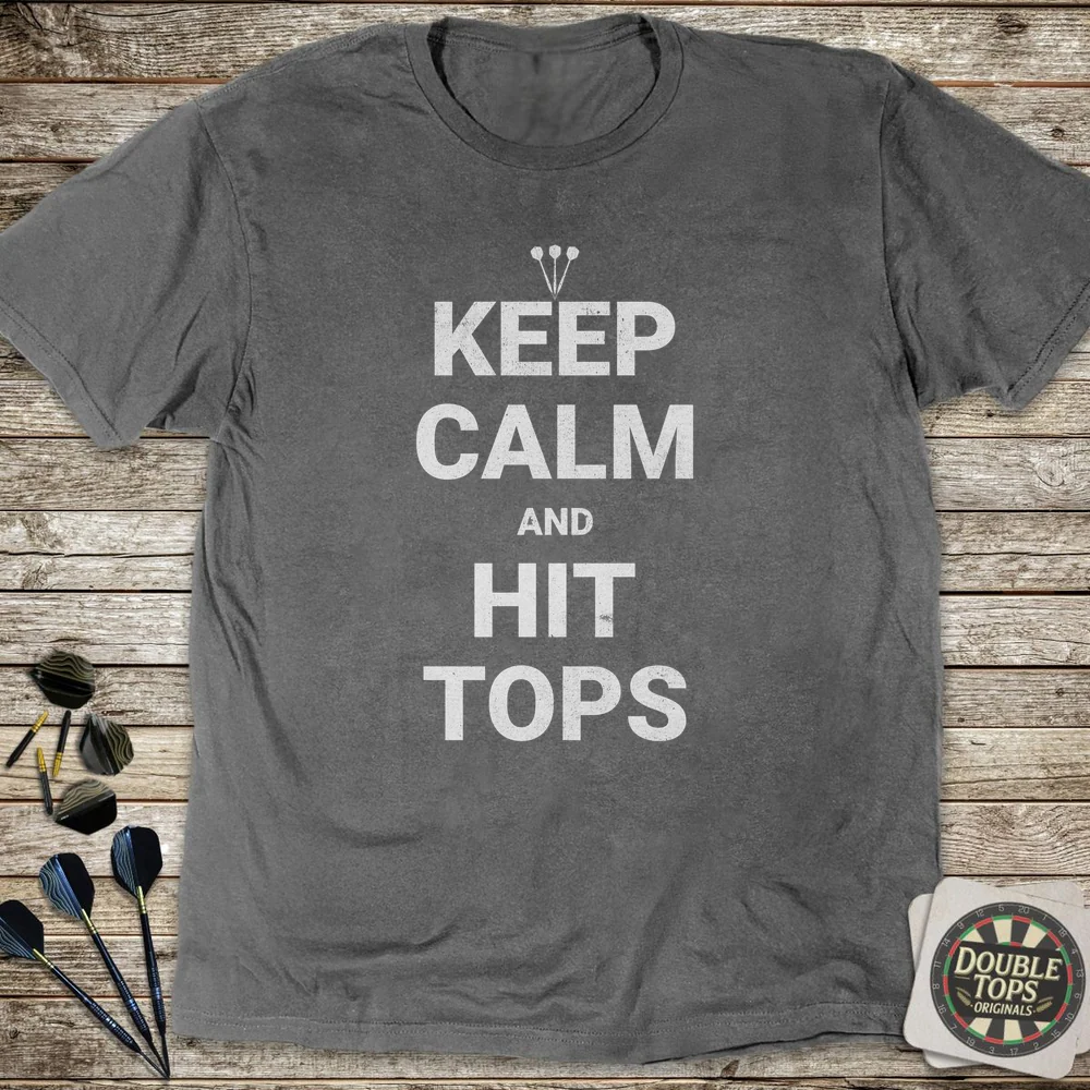 Keep Calm And Hit Tops T-Shirt - Image 3