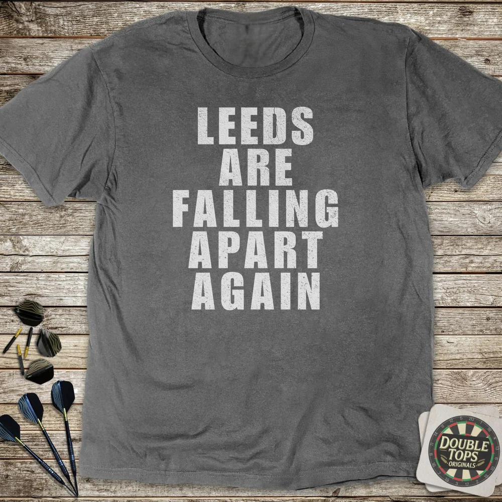 Leeds Are Falling Apart Again T-Shirt - Image 3